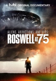 Aliens, Abductions, and UFOs: Roswell at 75-voll