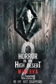 Horror in the High Desert 2: Minerva-voll