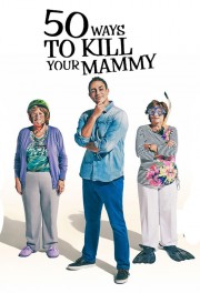 50 Ways To Kill Your Mammy-voll