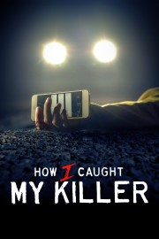 How I Caught My Killer-voll