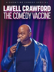 Lavell Crawford The Comedy Vaccine-voll