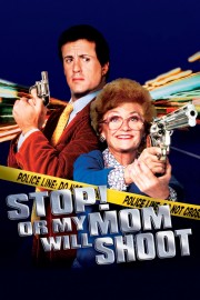 Stop! Or My Mom Will Shoot-voll