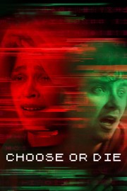 Choose or Die-voll