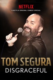 Tom Segura: Disgraceful-voll