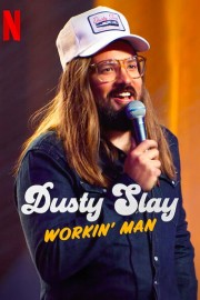 Dusty Slay: Workin' Man-voll