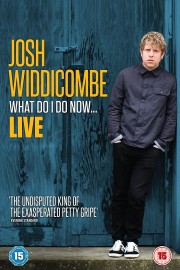 Josh Widdicombe: What Do I Do Now...-voll