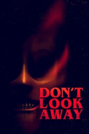 Don't Look Away-voll