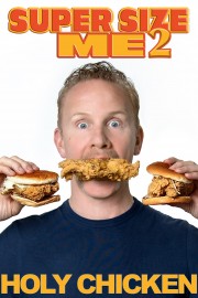 Super Size Me 2: Holy Chicken!-voll