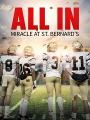 All In: Miracle at St. Bernard's-voll