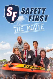 Safety First - The Movie-voll