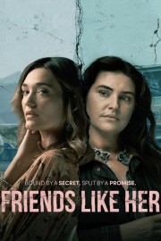 Friends Like Her-voll