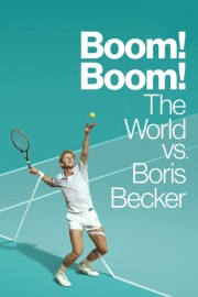 Boom! Boom! The World vs. Boris Becker-voll