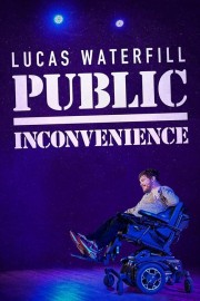 Lucas Waterfill: Public Inconvenience-voll