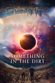 Something in the Dirt-voll