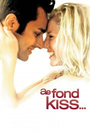 Ae Fond Kiss...-voll