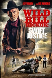 Wild Bill Hickok: Swift Justice-voll