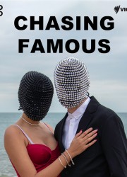 Chasing Famous-voll