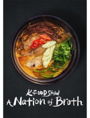 K Food Show: A Nation of Broth-voll