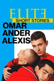 Elite Short Stories: Omar Ander Alexis-voll
