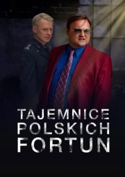 Tajemnice polskich fortun-voll