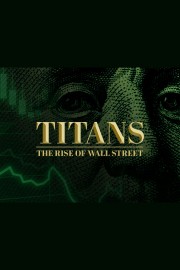 Titans: The Rise of Wall Street-voll