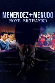 Menendez + Menudo: Boys Betrayed-voll