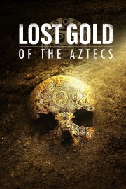 Lost Gold of the Aztecs-voll