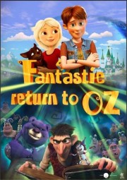 Fantastic Return To Oz-voll