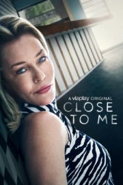 Close To Me-voll