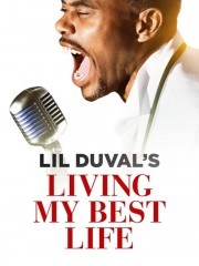 Lil Duval: Living My Best Life-voll