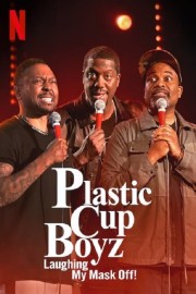 Plastic Cup Boyz: Laughing My Mask Off!-voll