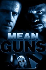 Mean Guns-voll