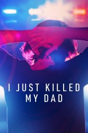 I Just Killed My Dad-voll