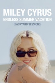 Miley Cyrus – Endless Summer Vacation (Backyard Sessions)-voll