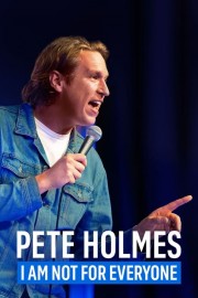 Pete Holmes: I Am Not for Everyone-voll