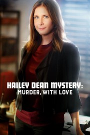 Hailey Dean Mystery: Murder, With Love-voll