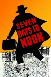 Seven Days to Noon-voll