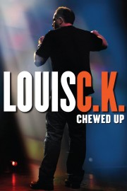 Louis C.K.: Chewed Up-voll