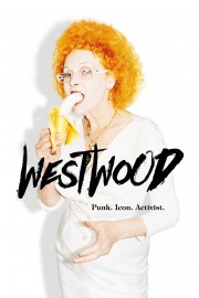 Westwood: Punk, Icon, Activist-voll