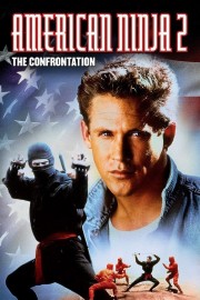 American Ninja 2: The Confrontation-voll