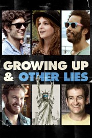 Growing Up and Other Lies-voll