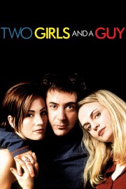 Two Girls and a Guy-voll