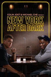 Colin Jost & Micheal Che Present: New York After Dark-voll