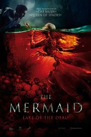 The Mermaid: Lake of the Dead-voll
