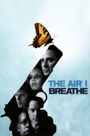 The Air I Breathe-voll