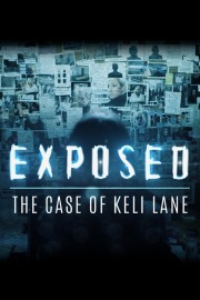 Exposed: The Case of Keli Lane-voll