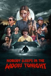 Nobody Sleeps in the Woods Tonight-voll
