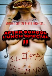 After School Lunch Special 2: Sloppy Seconds-voll