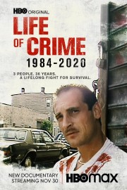 Life of Crime: 1984-2020-voll