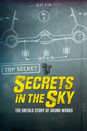 Secrets in the Sky: The Untold Story of Skunk Works-voll